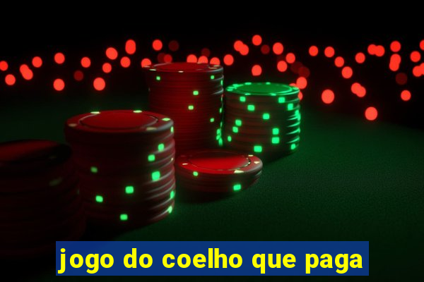 jogo do coelho que paga